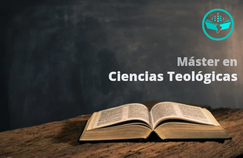 MÁSTER EN CIENCIAS TEOLÓGICAS