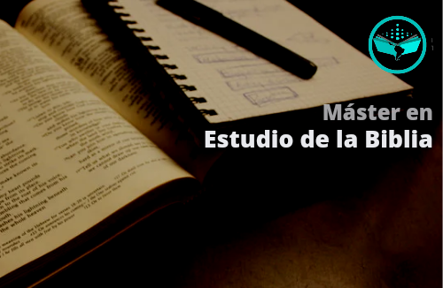 MÁSTER EN ESTUDIO DE LA BIBLIA