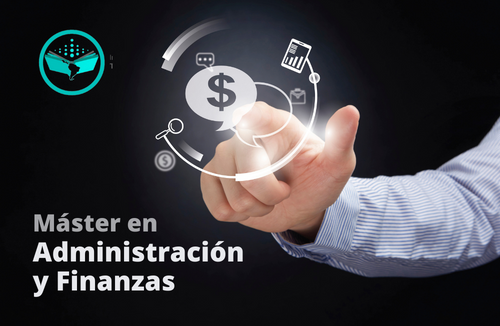 MASTER EN ADMINISTRACIÓN Y FINANZAS