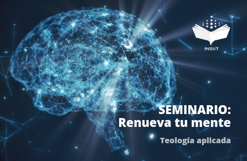 SEMINARIO RENUEVA TU MENTE